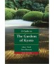 The Gardens of Kyoto