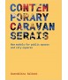 Contemporary Caravan serais