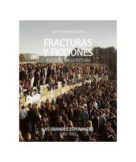 FRACTURES AND FICTIONS.LAS Great Hopes 1985-1992