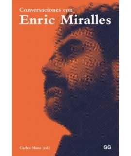 Conversations with Enric Miralles
