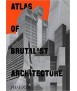 Atlas of Brutalist Architecture