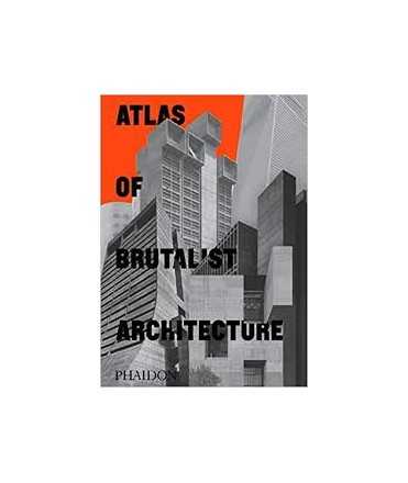 Atlas of Brutalist Architecture
