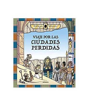 VIAJE POR LAS CIUDADES PERDIDAS