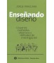 ENSEÑANDO DISEÑO