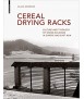 Cereal Drying Racks