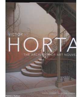 VICTOR HORTA.THE ARCHITECT OF ART NOUVEAU