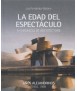 La edad del espectáculo Tomo I Años Alejandrinos 200-2006