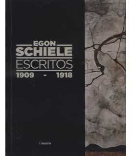 Egon Schiele. Writings, 1909-1918