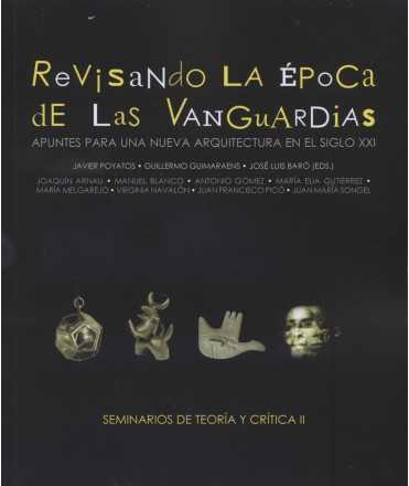 REVISANDO LA ÉPOCA DE LAS VANGUARDIAS