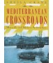 Mediterranean Crossroads: Marseille and Modern Architecture