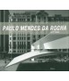 Paulo Mendes da Rocha: projects 1957-2007
