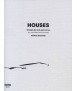 Houses, Traços de um Percurso, an Architectural Journey, Mário Martins
