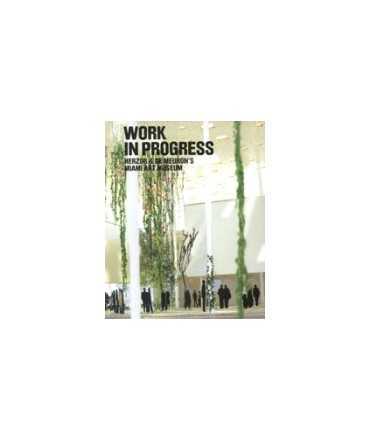 Work in progress: Herzog & de Meuron's: Miami Art Museum