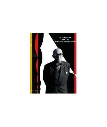 Le Corbusier and the power of photography