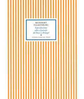 SPECULATIONS ON THE LANDSCAPE: FROM BOSCO TO BRUEGEL