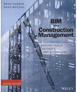 BIM and Construction Management: Proven Tools, Methods, and Workflows