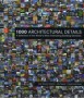 1000 Architectural Details: A selection of the World's Most Interisting Building Elements