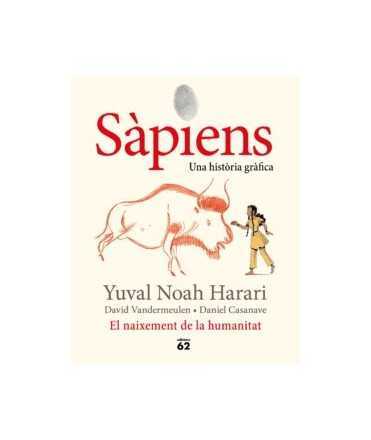 Sàpiens.El naixement de la humanitat