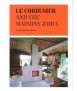 Le Corbusier and the Maisons Jaoul