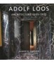 Adolf Loos Architecture 1903-1932