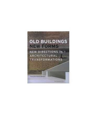 Old buildings New Forms