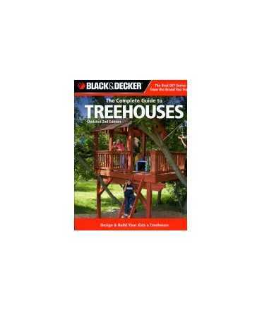 The Complete Guide to Treehouses
