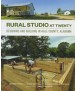 Rural Studio at twenty