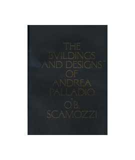 The Buildings and Designs of Andrea Palladio