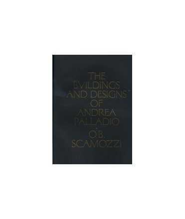 The Buildings and Designs of Andrea Palladio