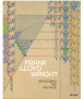 Frank LLoyd Wright Unpacking the Archive