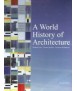World history of architecture, A
