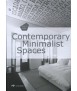 Contemporary Minimalist Spaces
