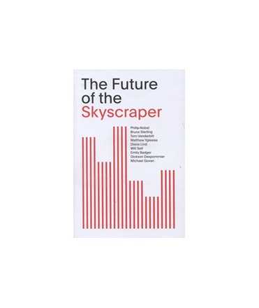 The Future of the Skyscraper