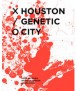 Houston Genetic City