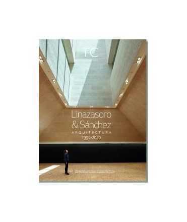 TC Cuadernos, 148: Linazasoro & Sánchez Arquitectura 1994-2020