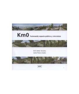 Km0 Fusing public space and nature