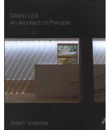 David Lea an architect of principle