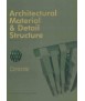 Architectural Material & Detail Structure