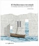 El mediterraneo inventado