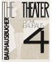 The theater of the Bauhaus