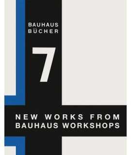 New works from the Bauhaus workshops
