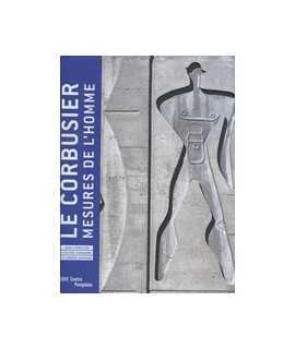 Le Corbusier: Measurements of Man