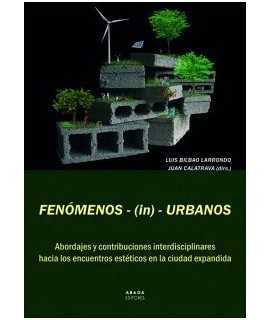Urban-(in)-Phenomena