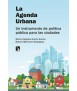 La Agenda Urbana.Un instrumento de política pública para las ciudades