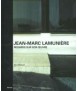 Jean-Marc Lamunière: regards sur son oeuvre
