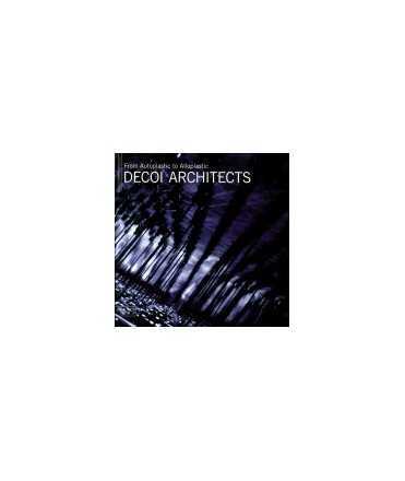 Decoi Architects: from autoplastic to alloplastic