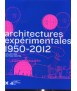 Architectures expérimentales 1950-2012