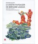 Le destin paysager de Bernard Lassus de 1947 à 1981/Bernard Lassus, the landscape approach 1947-1981