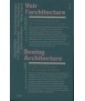 Voir l'architecture / Seeing Architecture Contribution du design à la construction des savoirs / Design Contribution to Knowledg