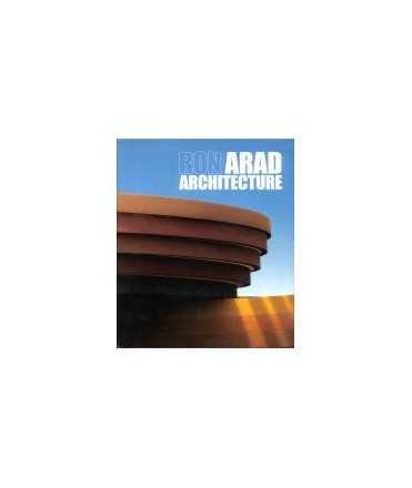 Ron Arad architecture: Projects and realisations